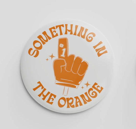 Something in the Orange Button